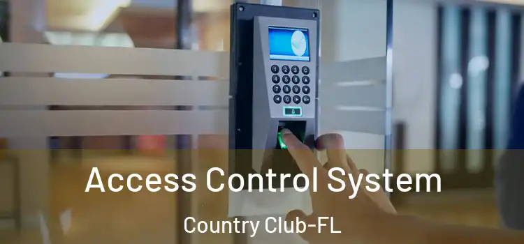 Access Control System Country Club-FL