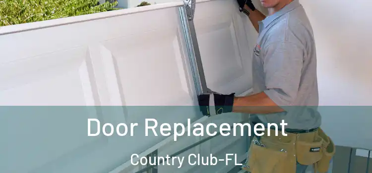 Door Replacement Country Club-FL