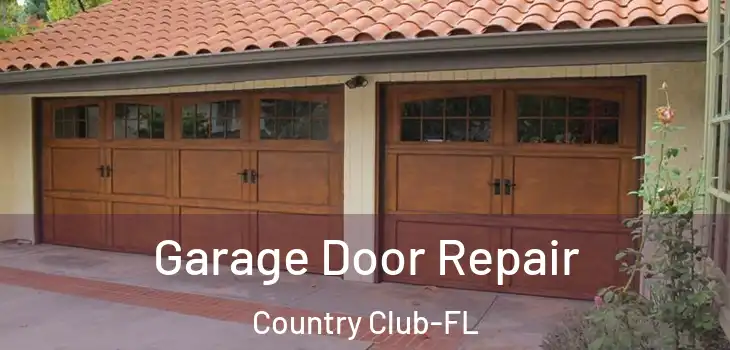 Garage Door Repair Country Club-FL
