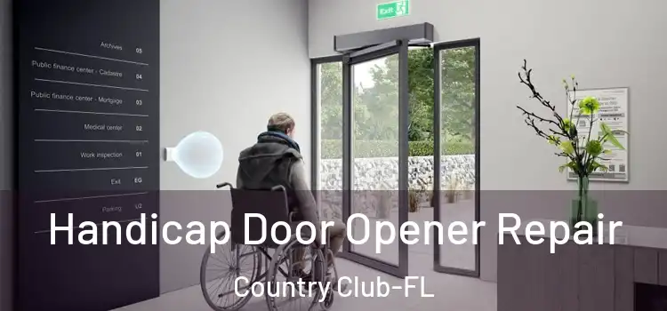 Handicap Door Opener Repair Country Club-FL